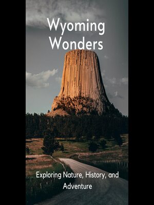 cover image of Wyoming Wonders